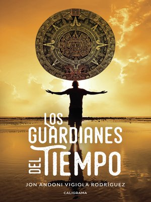cover image of Los guardianes del tiempo